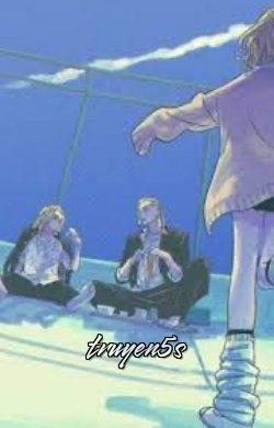 Đọc truyện [Tokyo Revengers] Trời Hôm Nay Xanh Lắm - PhucNguyen942