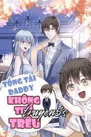 truyện Tổng Tài Daddy Không Thể Trêu/Tổng Tài Anh Nhận Nhầm Người Đọc truyện Tổng Tài Daddy Không Thể Trêu/Tổng Tài Anh Nhận Nhầm Người - Thượng Quan Nhiêu