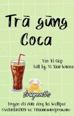 Đọc truyện Trà Gừng Coca - Yến Vĩ Giáp