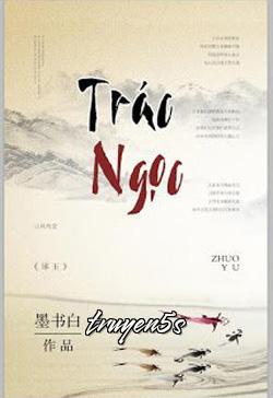truyện Trác Ngọc Đọc truyện Trác Ngọc - Mặc Thư Bạch