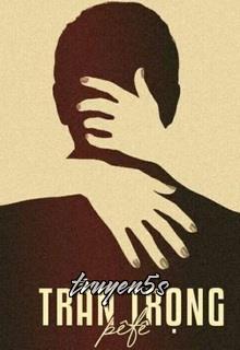 truyện Trân Trọng Đọc truyện Trân Trọng - PhThao_CHH