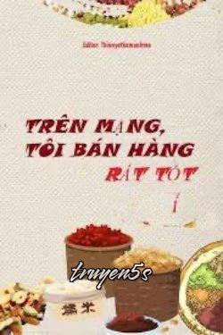 truyện Trên Mạng, Tôi Bán Hàng Rất Tốt Đọc truyện Trên Mạng, Tôi Bán Hàng Rất Tốt - Tô Hương Lan Sắc