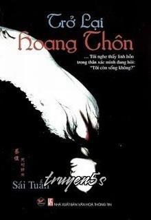 truyện Trở Lại Hoang Thôn Đọc truyện Trở Lại Hoang Thôn - Sái Tuấn