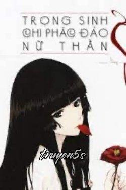 Đọc truyện Trọng Sinh Chi Phác Đảo Nữ Thần - Bành Trạch