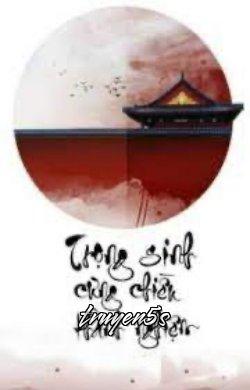 truyện Trọng Sinh Cưng Chiều Thành Nghiện Đọc truyện Trọng Sinh Cưng Chiều Thành Nghiện - Bổn Điểu Tiên Phi