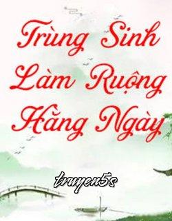 Đọc truyện Trọng Sinh Ngày Ngày Làm Ruộng - Tô Hữu Trăn
