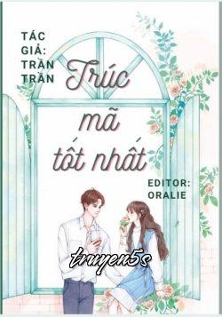 Đọc truyện Trúc Mã Tốt Nhất - Zhihu/Trần Trần