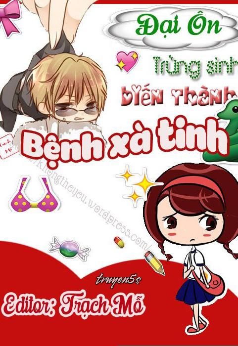 Đọc truyện Trùng Sinh Biến Thành Bệnh Xà Tinh - Đại Ôn