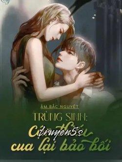 truyện Trùng Sinh Cận Thiếu Cua Lại Bảo Bối Đọc truyện Trùng Sinh Cận Thiếu Cua Lại Bảo Bối - Âm Bắc Nguyệt