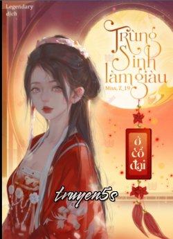 Đọc truyện Trùng Sinh Làm Con Gái Nhà Giàu - Zhihu/Văn Song Hỷ
