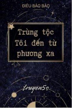 truyện Trùng Tộc: Tôi Đến Từ Phương Xa Đọc truyện Trùng Tộc: Tôi Đến Từ Phương Xa - Điêu Bảo Bảo/Điêu Bảo rghh