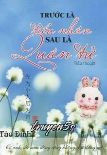 Đọc truyện Trước Là Tiểu Nhân, Sau Là Quân Tử - Tào Đình
