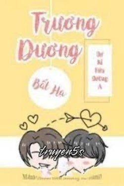 truyện Trương Dương Bất Hạ Đọc truyện Trương Dương Bất Hạ - Còn Bao Nhiêu Kẹo - Dư Kỉ Hứa Đường A