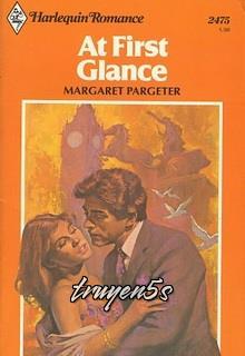 truyện Từ Cái Nhìn Đầu Tiên (At First Glance) Đọc truyện Từ Cái Nhìn Đầu Tiên (At First Glance) - Margaret Pargeter