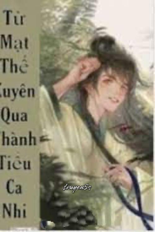 truyện Từ Mạt Thế Xuyên Qua Thành Tiểu Ca Nhi Đọc truyện Từ Mạt Thế Xuyên Qua Thành Tiểu Ca Nhi - Thanh Di
