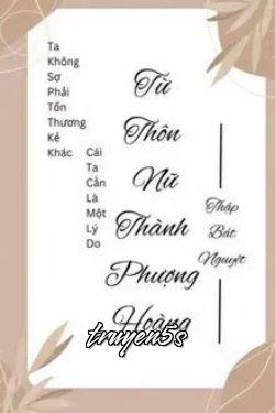 Đọc truyện Từ Thôn Nữ Thành Phượng Hoàng - Thập Bát Nguyệt
