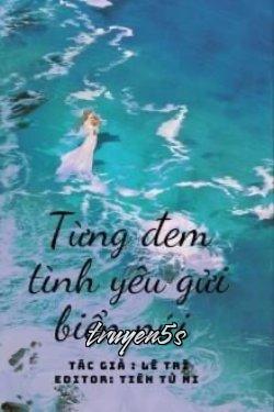 truyện Từng Đem Tình Yêu Gửi Biển Núi Đọc truyện Từng Đem Tình Yêu Gửi Biển Núi - Lê Trì