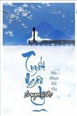 Đọc truyện Tuyết Ngân Y - Mặc Nhiên Hồi Thủ