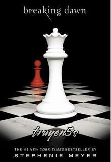 Đọc truyện Twilight Series Tập 4: Hừng Đông - Stephenie Meyer