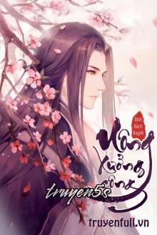truyện Uông Xưởng Công Đọc truyện Uông Xưởng Công - Bình Bạch Huynh