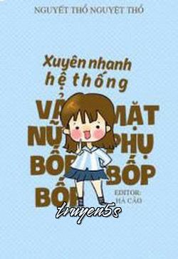 Đọc truyện Vả Mặt Nữ Phụ Bốp Bốp Bốp! - Nguyết Thổ Nguyệt Thổ