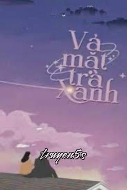 Đọc truyện Vả Mặt Trà Xanh - 一点点