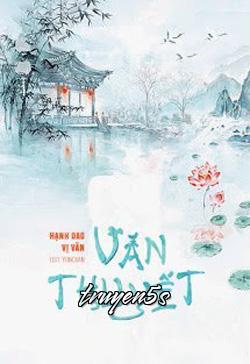 Đọc truyện Văn Thuyết - Hạnh Dao Vị Vãn