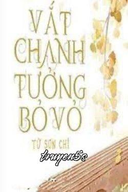 truyện Vắt Chanh Tưởng Bỏ Vỏ Đọc truyện Vắt Chanh Tưởng Bỏ Vỏ - Tử Sơn Chỉ