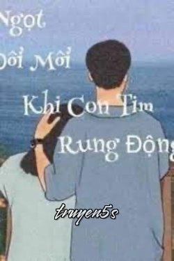 Đọc truyện Vị Ngọt Đôi Môi Khi Con Tim Rung Động - Y Thủy Thập Tam