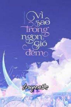 Đọc truyện Vì Sao Trong Ngọn Gió Đêm - Lạc Ấu