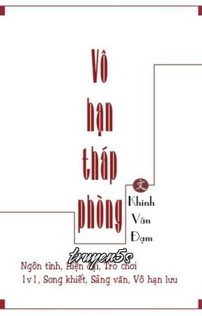 Đọc truyện Vô Hạn Tháp Phòng - Khinh Vân Đạm