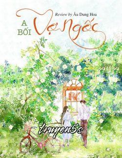 Đọc truyện Vợ Ngốc - A Bối