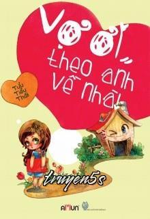 truyện Vợ Ơi Theo Anh Về Nhà Đọc truyện Vợ Ơi Theo Anh Về Nhà - Tửu Tiểu Thất