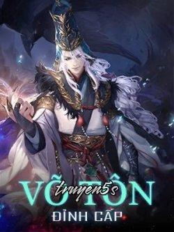 Đọc truyện Võ Tôn Đỉnh Cấp - Tư Không Tiếu