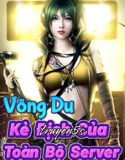 truyện Võng Du Kẻ Địch Của Toàn Bộ Server Đọc truyện Võng Du Kẻ Địch Của Toàn Bộ Server - Hắc Bạch Tương Gian