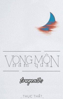 Đọc truyện Vọng Môn Nam Quả - Thục Thất