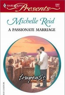 Đọc truyện Vòng Xoáy Đam Mê (A Passionate Marriage) - Michelle Reid