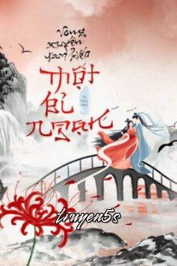 Đọc truyện Vong Xuyên Tam Kiếp Một Bỉ Ngạn - Từ Thục Như