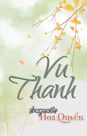truyện Vu Thanh - Hoa Quyển Đọc truyện Vu Thanh - Hoa Quyển - Hoa Quyển