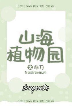 Đọc truyện Vườn Bách Thảo Sơn Hải - 非刀