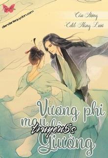 Đọc truyện Vương Phi Mau Lên Giường - Cầu Mộng
