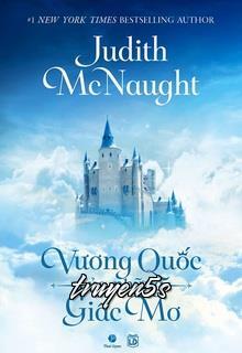 truyện Vương Quốc Của Những Giấc Mơ Đọc truyện Vương Quốc Của Những Giấc Mơ - Judith McNaught