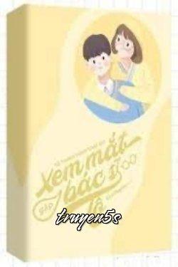 truyện Xem Mắt Gặp Bác Sĩ Tô Đọc truyện Xem Mắt Gặp Bác Sĩ Tô - Tố Thanh Hoan Chấp Bút