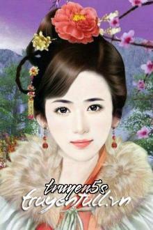 truyện Xoay Chuyển Vận Mệnh Đọc truyện Xoay Chuyển Vận Mệnh - Tiểu Yêu Trùng Sin
