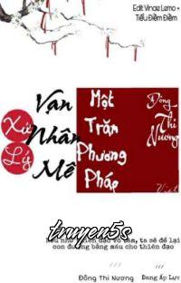 truyện Xử Lý Vạn Nhân Mê Một Trăm Loại Phương Pháp Đọc truyện Xử Lý Vạn Nhân Mê Một Trăm Loại Phương Pháp - Đông Thi Nương