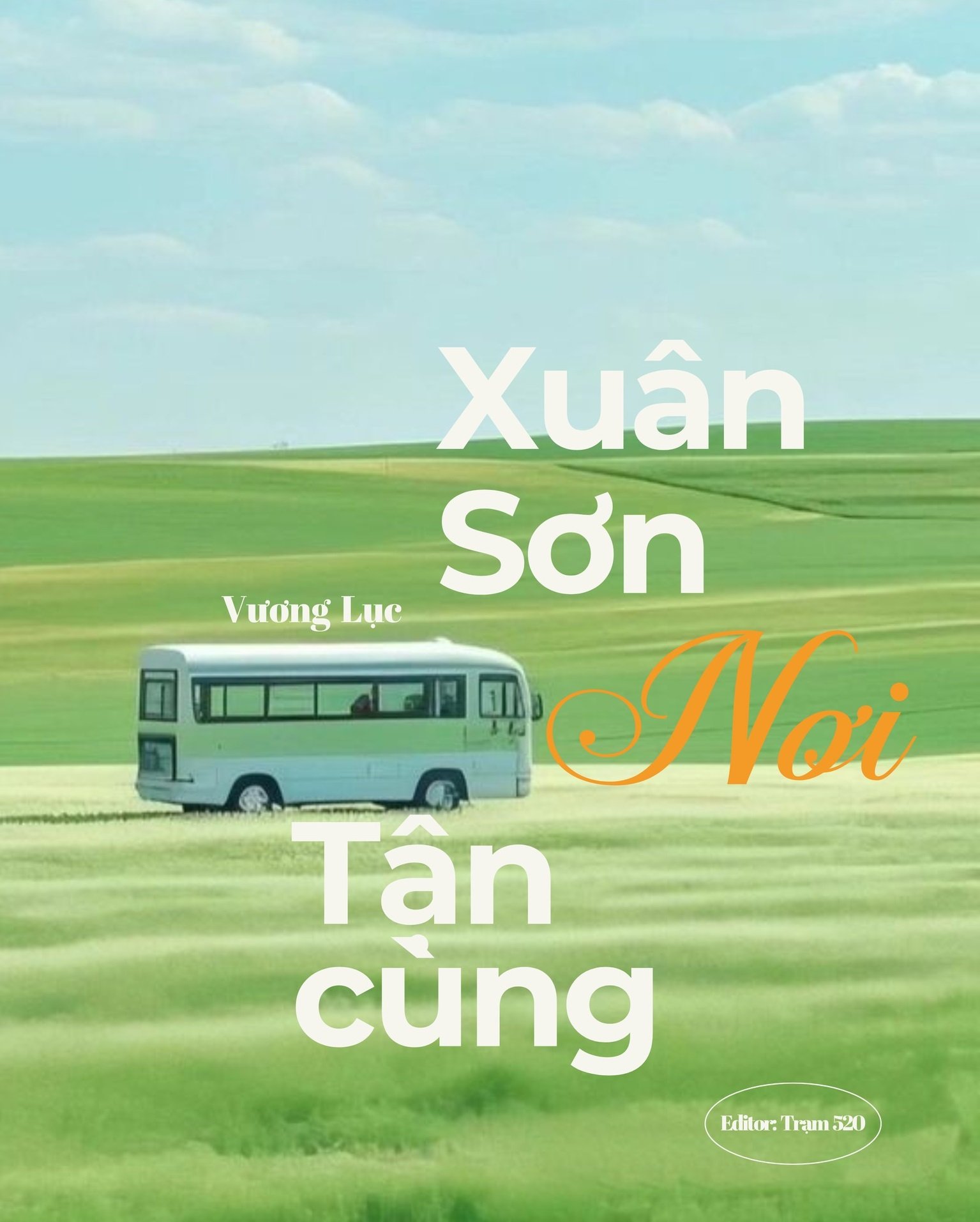 Đọc truyện Xuân Sơn Nơi Tận Cùng - Vương Lục - Vương Lục