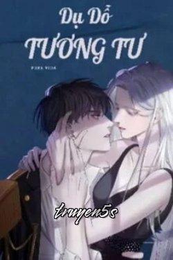 truyện Xuyên Hệ Thống Dụ Dỗ Tương Tư Đọc truyện Xuyên Hệ Thống Dụ Dỗ Tương Tư - Pura Vida