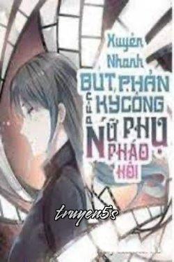 truyện Xuyên Nhanh, Ký Chủ Không Tầm Thường Đọc truyện Xuyên Nhanh, Ký Chủ Không Tầm Thường - Tiểu Yến Tử