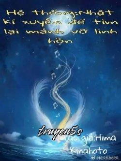 truyện Xuyên Nhanh Tìm Lại Linh Hồn Đọc truyện Xuyên Nhanh Tìm Lại Linh Hồn - Giang Ngô