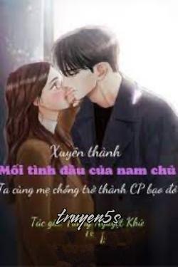 truyện Xuyên Thành Mối Tình Đầu Của Nam Chủ, Ta Cùng Mẹ Chồng Trở Thành Cp Bạo Đỏ Đọc truyện Xuyên Thành Mối Tình Đầu Của Nam Chủ, Ta Cùng Mẹ Chồng Trở Thành Cp Bạo Đỏ - Tương Nguyệt Khứ